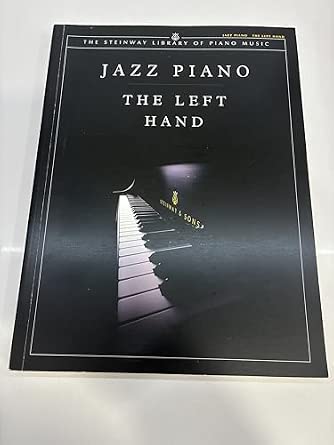 Amazon | Jazz Piano: The Left Hand (The Steinway Library of Piano Music) | Scivales, Riccardo ...