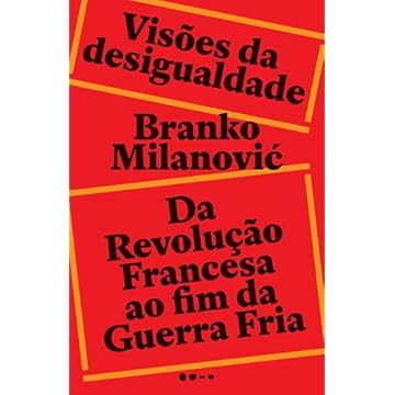 Capa do livro Visões da desigualdade: Da Revolução Francesa até o fim da Guerra Fria