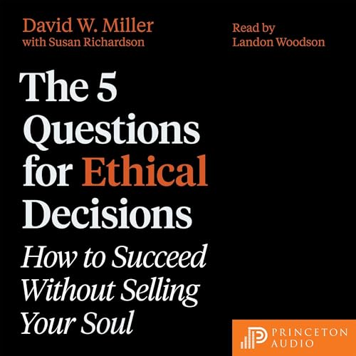 Page de couverture de The 5 Questions for Ethical Decisions