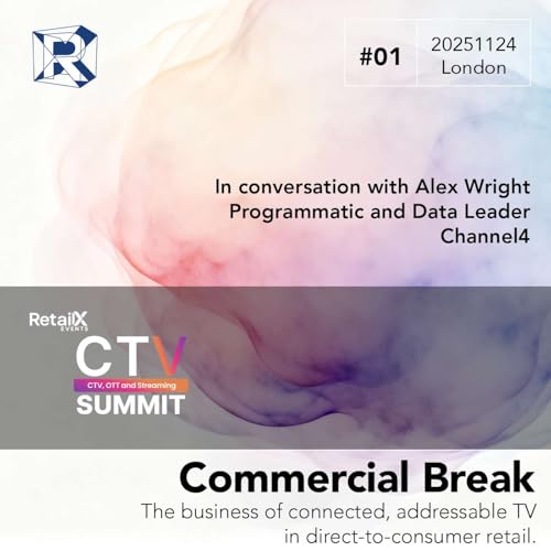 CTV-01: in conversation with Alex Wright, Programmatic and Data Leader at Channel4