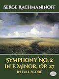 Serge rachmaninoff: symphony no. 2 in e minor, op. 27 in full score (Dover Orchestral Music Scores)