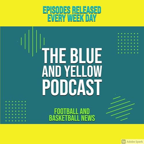 The Blue And Yellow Podcast cover art