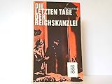  Die letzten Tage der Reichskanzlei.