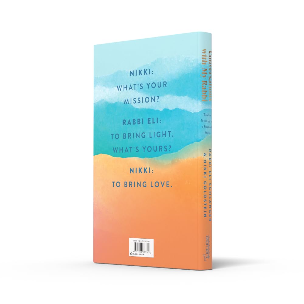 Conversations with My Rabbi: Timeless Teachings for a Fractured World