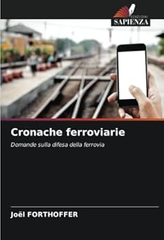 Paperback Cronache ferroviarie [Italian] Book