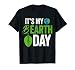 Its My B Earth Day | Birthday B-Day T-Shirt