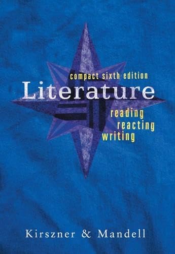 Literature: Reading, Reacting, Writing Compact Literature: Reading, Reacting, Writing Compact