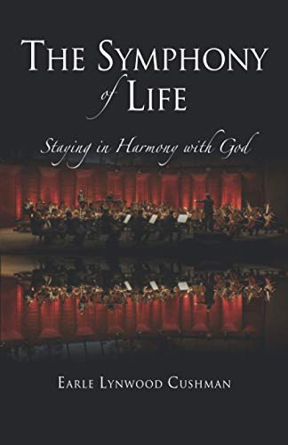 The Symphony of Life: Staying in Harmony with God