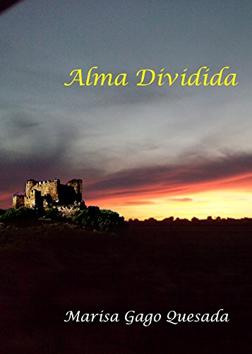 Alma dividida (Spanish Edition)