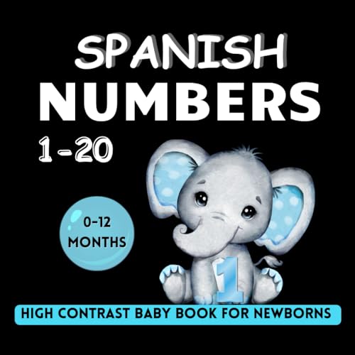Image of Spanish Numbers 1-20 High Contrast Baby Book for Newborns 0-12 Months: Black and White Pictures | Infant Development Activities | Images to Develop ... (High Contrast Books) (Spanish Edition)