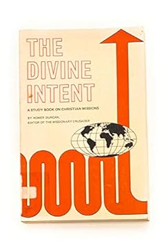 Paperback Divine intent;: A study book on Christian missions Book