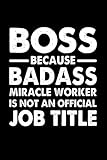 Boss Gifts: Funny Blank Lined Notebook, Funny Notebook For Boss