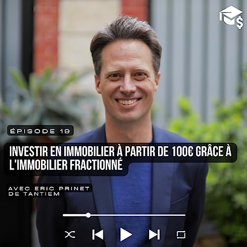 『19 - Investir en immobilier &agrave; partir de 100&euro; gr&acirc;ce &agrave; l'immobilier fractionn&eacute;』のカバーアート