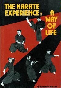 Hardcover The Karate Experience: A Way of Life Book