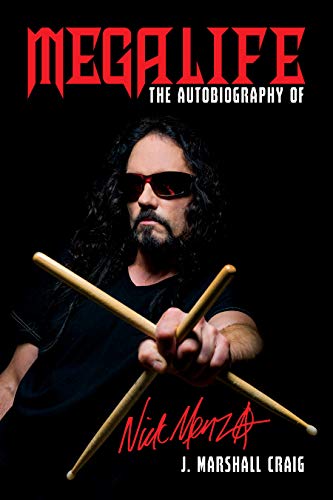 Télécharger Megalife: The Autobiography of Nick Menza (English Edition) Livre PDF Gratuit