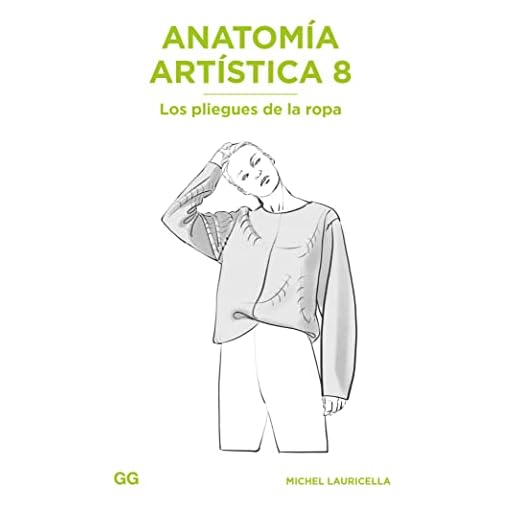 Anatomía artística 8: Los pliegues de la ropa (Anatomía Artística/ Morpho: Anatomy for Artists, 8)