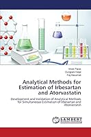 Analytical Methods for Estimation of Irbesartan and Atorvastatin 3659696552 Book Cover