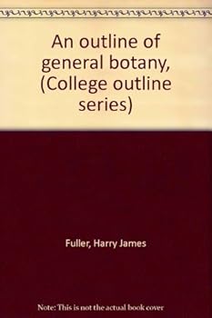 Paperback An outline of general botany, (College outline series) Book