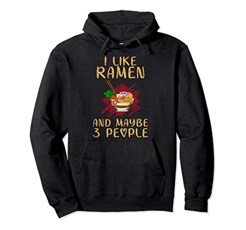 Ramen Noodles Asian Food Anime Lover Gift Bowl Of Ramen Pullover Hoodie