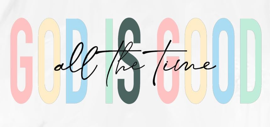 Christian Shirts for Women Jesus T-Shirt: God is Good All The Time Tee Shirt - Image 5