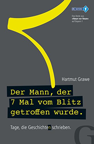 Amazon.com: Der Mann, Der 7 Mal Vom Blitz Getroffen Wurde: Tage, Die  Geschichte(N) Schrieben (German Edition) Ebook : Grawe, Hartmut: Kindle  Store