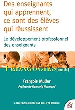 Download Des enseignants qui apprennent, ce sont des élèves qui réussissent : Le développement professionnel des enseignants PDF