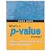 What is a p-value anyway? 34 Stories to Help You Actually Understand Statistics