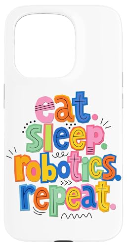 Eat Sleep Robotics Repeat �J���t�� �u���b�N STEM �X�}�z�P�[�X iPhone 15 Pro �p