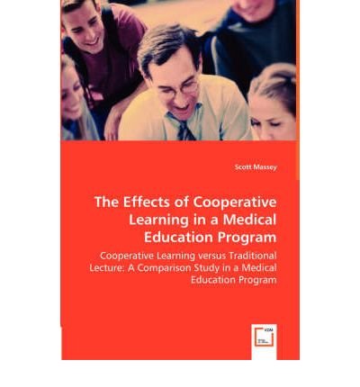 [ The Effects of Cooperative Learning in a Medical Education Program ...