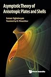 ASYMPTOTIC THEORY OF ANISOTROPIC PLATES AND SHELLS