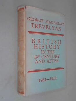 British History In The Nineteenth Century 1782-1901