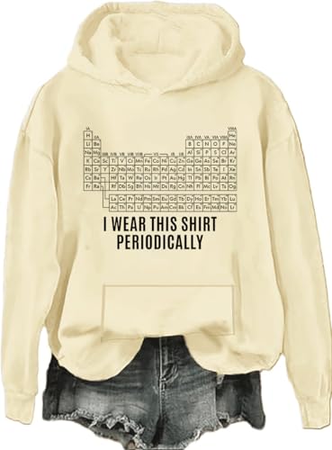 WQFQW I Wear This Shirt Periodically Sweatshirt Funny Science Meme Hoodie Chemistry Teacher & Students Shirt