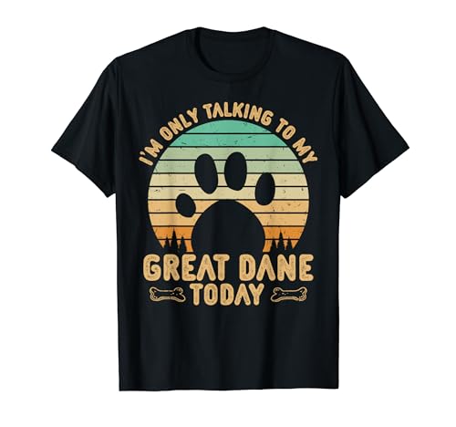 Propietario de Perro talking to my Great Dane Camiseta