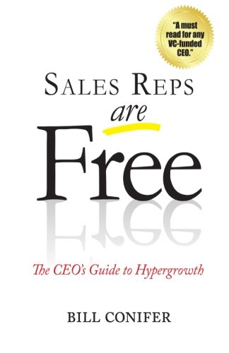SALES REPS ARE FREE By Bill Conifer *Excellent Condition*