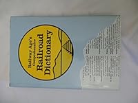 Railway Age's Comprehensive Railroad Dictionary 0911382003 Book Cover