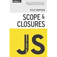 You Don&prime;t Know JS &ndash; Scope and Closures