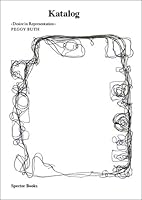 Peggy Buth: Katalog: Desire in Representation 3940064092 Book Cover