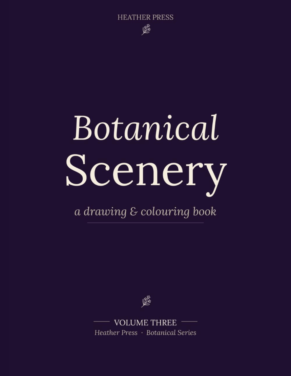 Botanical Scenery: A Drawing & Colouring Book