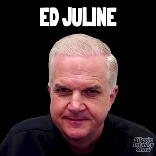 What Institutions Get Wrong About Bitcoin with Ed Juline | BIS #197