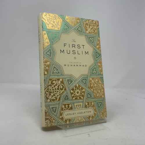 The First Muslim: The Story of Muhammad