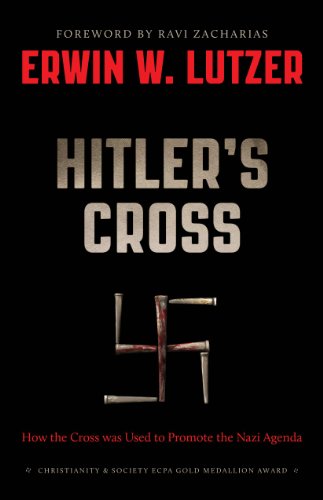 Hitler's Cross: How the Cross was used to promote the Nazi agenda