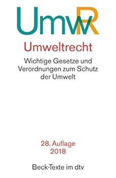 Paperback Umwelt-Recht: Wichtige Gesetze und Verordnungen zum Schutz der Umwelt : Textausgabe mit ausfu¨hrlichem Sachverzeichnis und einer Einfu¨hrung (Beck-Texte im dtv) (German Edition) [German] Book