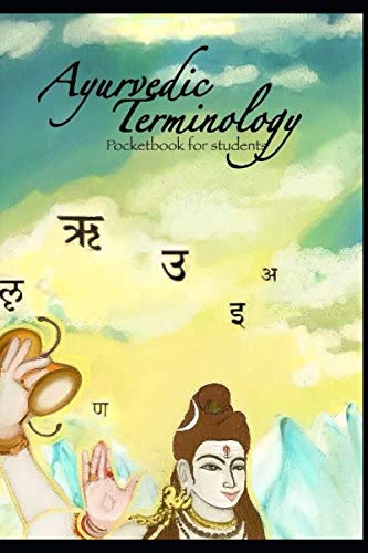 Ayurvedic Terminology: Pocketbook for Students Paperback – July 5, 2020