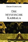  Die Mystische Kabbala