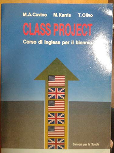  Class Project - Corso di Lingua Inglese per il biennio