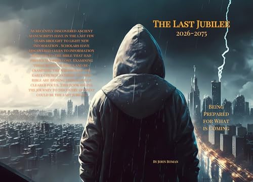 The Last Jubilee: Exploring the Bible's Truth in the End