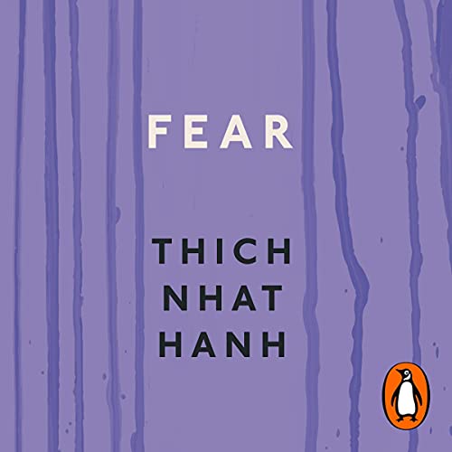 Fear by Thich Nhat Hanh episode artwork