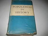 Population In History: Essays In Historical Demography 0713151609 Book Cover