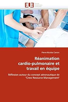 Paperback Réanimation Cardio-Pulmonaire Et Travail En Équipe [French] Book