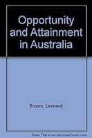 Opportunity and Attainment in Australia 0804709270 Book Cover